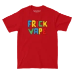 Fun Frick Vape Red Tee