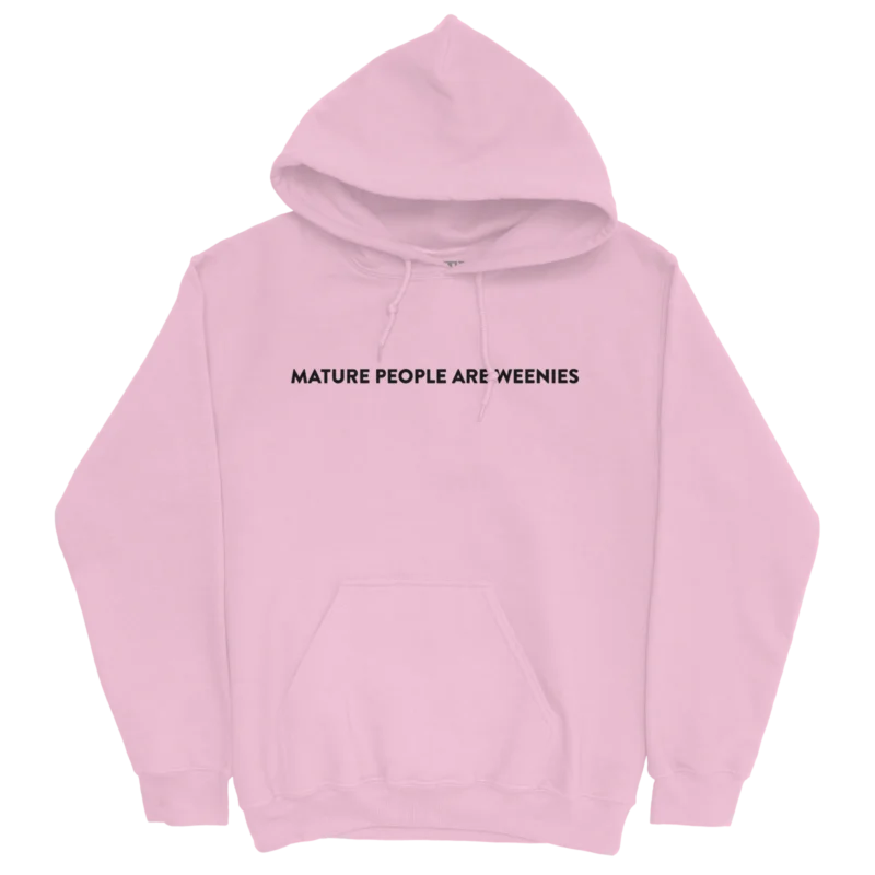 Mature People are Weenies Light Pink Hoodie