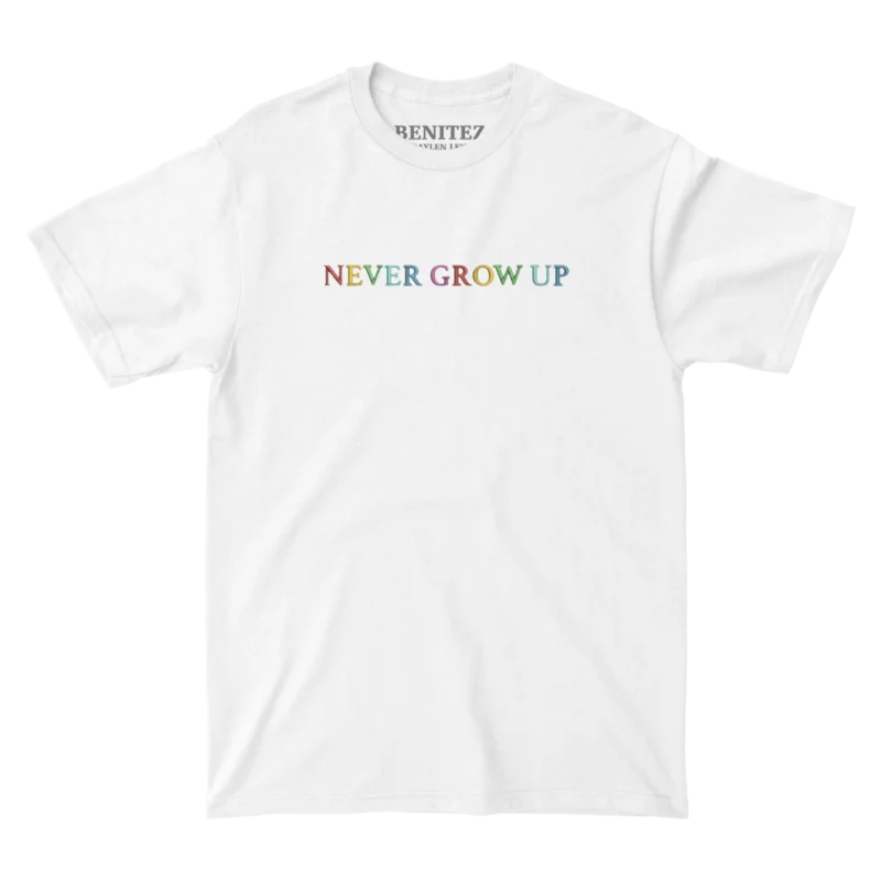 Never Grow Up Embroidered White Tee