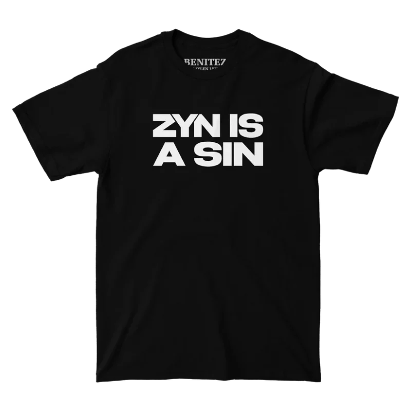 Zyn is a Sin Black Tee