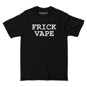 Frick Vape Black Tee