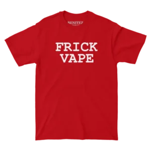 Frick Vape Red Tee