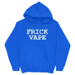 Frick Vape Royal Blue Hoodie