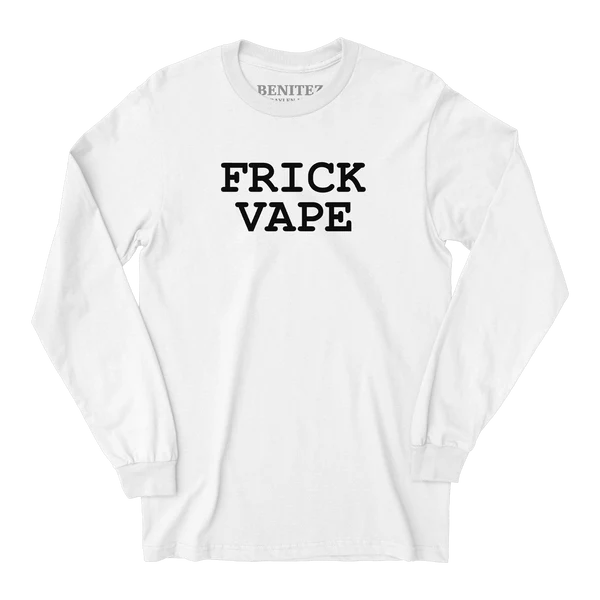 Frick Vape White Long Sleeve