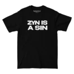 Zyn is a Sin Black Tee